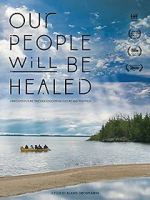 Watch Our People Will Be Healed Letmewatchthis