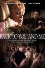 Watch Back to You and Me Letmewatchthis