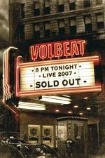 Watch Volbeat Live: Sold Out! Letmewatchthis