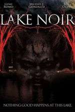 Watch Lake Noir Letmewatchthis