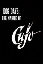 Watch Dog Days: The Making of \'Cujo\' Letmewatchthis