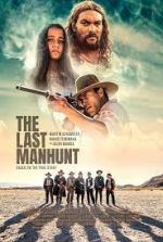 Watch The Last Manhunt Letmewatchthis