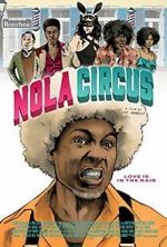 Watch N.O.L.A Circus Letmewatchthis