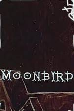 Watch Moonbird Letmewatchthis