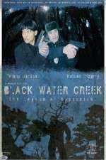 Watch Black Water Creek Letmewatchthis
