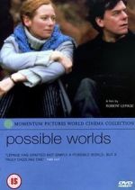 Watch Possible Worlds Letmewatchthis