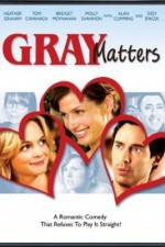 Watch Gray Matters Letmewatchthis