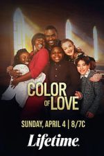 Watch The Color of Love Letmewatchthis