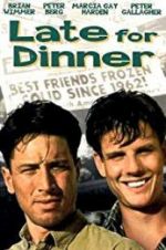 Watch Late for Dinner Letmewatchthis