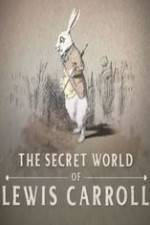 Watch The Secret World of Lewis Carroll Letmewatchthis