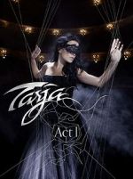 Watch Tarja: Act 1 Letmewatchthis
