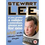 Watch Stewart Lee: If You Prefer a Milder Comedian, Please Ask for One Letmewatchthis