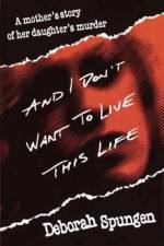 Watch I Don't Want to Live this Life Letmewatchthis