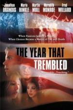 Watch The Year That Trembled Letmewatchthis
