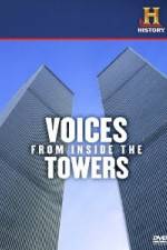 Watch History Channel Voices from Inside the Towers Letmewatchthis