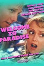 Watch Welcome to Paradise Letmewatchthis