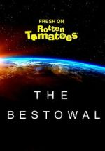 Watch The Bestowal 9movies