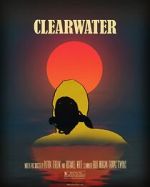 Watch Clearwater (Short 2018) Letmewatchthis