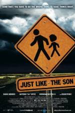 Watch Just Like the Son Letmewatchthis