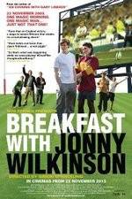 Watch Breakfast with Jonny Wilkinson Letmewatchthis