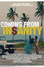 Watch Coming from Insanity Letmewatchthis