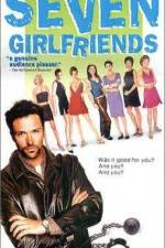 Watch Seven Girlfriends Letmewatchthis