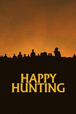Watch Happy Hunting Letmewatchthis