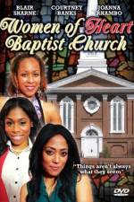 Watch Women of Heart Baptist Church Letmewatchthis
