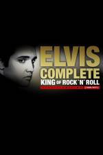 Watch Elvis Complete: The King of Rock 'N' Roll Letmewatchthis