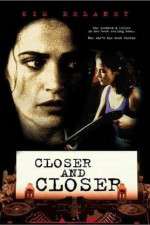 Watch Closer and Closer Letmewatchthis