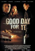 Watch Good Day for It Letmewatchthis