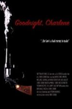 Watch Goodnight, Charlene Letmewatchthis