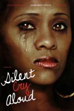 Watch Silent Cry Aloud Letmewatchthis