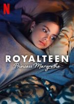 Watch Royalteen: Princess Margrethe Letmewatchthis