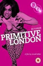 Watch Primitive London Letmewatchthis