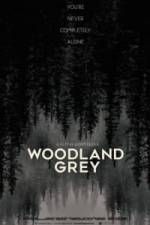 Watch Woodland Grey Letmewatchthis
