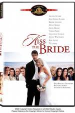 Watch Kiss the Bride Letmewatchthis
