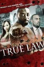 Watch True Law Letmewatchthis