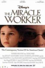 Watch The Miracle Worker Letmewatchthis