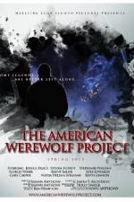 Watch The American Werewolf Project Letmewatchthis