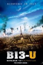 Watch Banlieue 13 - Ultimatum AKA District 13 Letmewatchthis