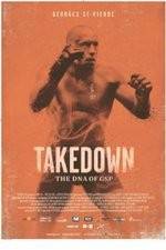 Watch Takedown: The DNA of GSP Letmewatchthis
