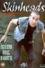 Watch Skinheads Letmewatchthis