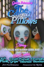 Watch The Caged Pillows Letmewatchthis
