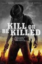 Watch Kill or Be Killed Letmewatchthis
