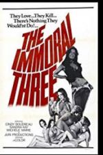Watch The Immoral Three Letmewatchthis