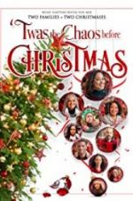 Watch Twas the Chaos before Christmas Letmewatchthis