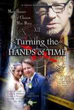 Watch Turning the Hands of Time Letmewatchthis