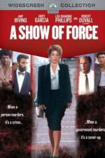 Watch A Show of Force Letmewatchthis