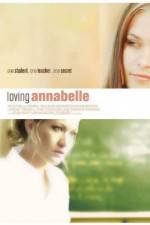 Watch Loving Annabelle Letmewatchthis